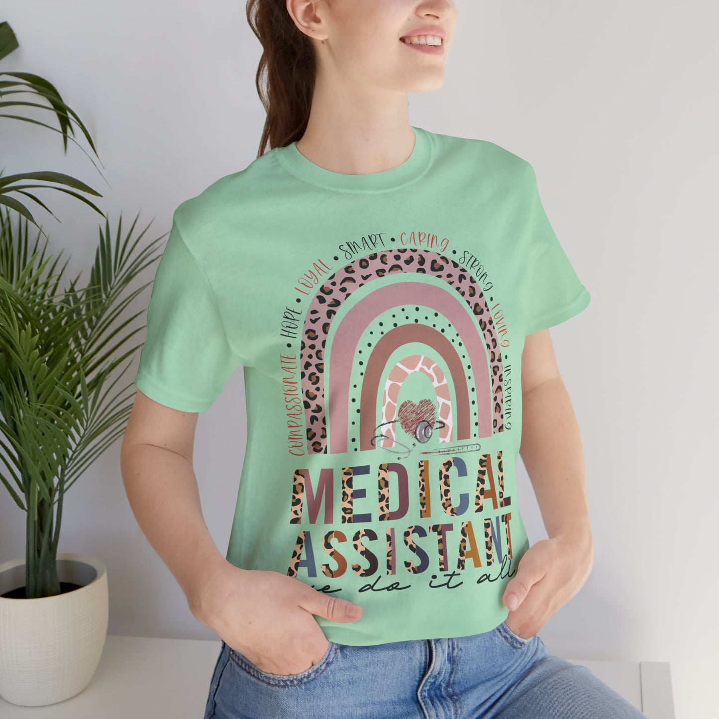 Medical Assistant Rainbow Graphic Tee - We Do It All