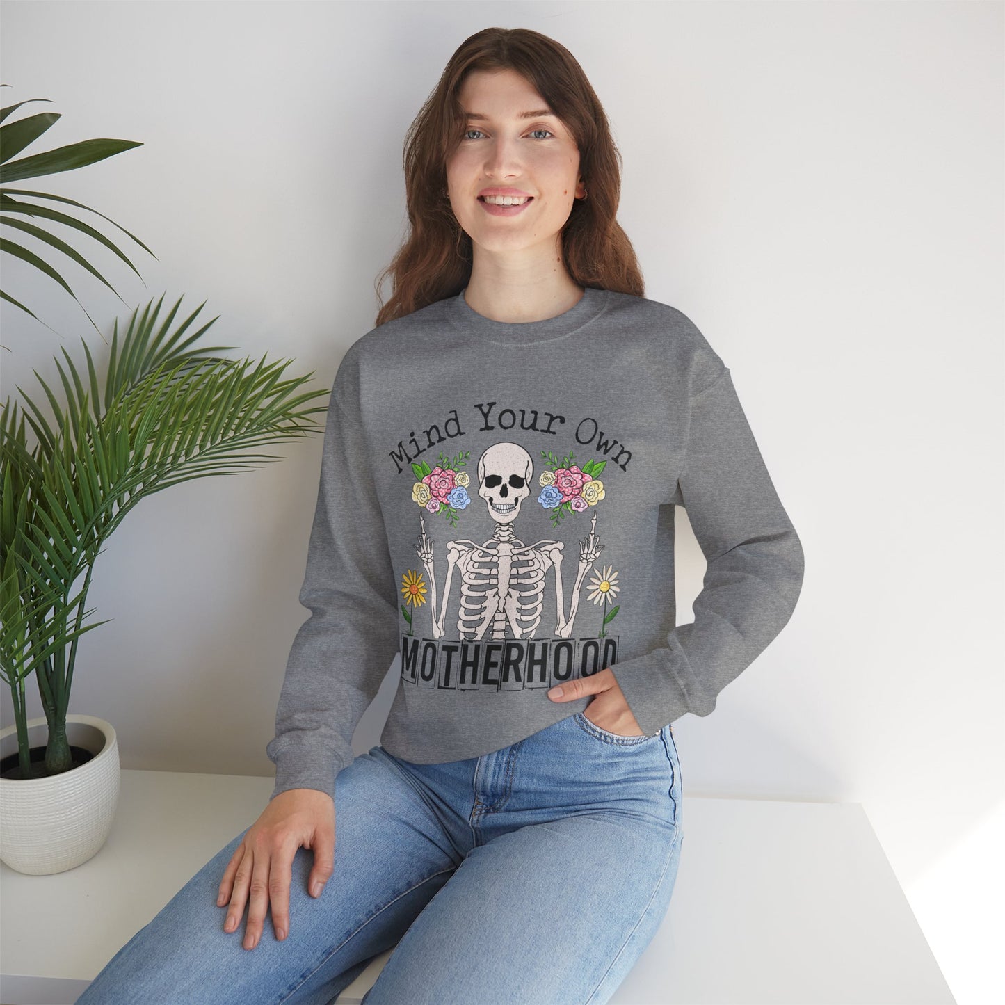 Mind Your Own Motherhood Sweatshirt | Unisex Heavy Blend Crewneck
