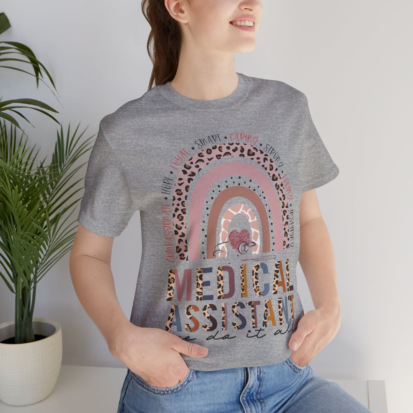 Medical Assistant Rainbow Graphic Tee - We Do It All
