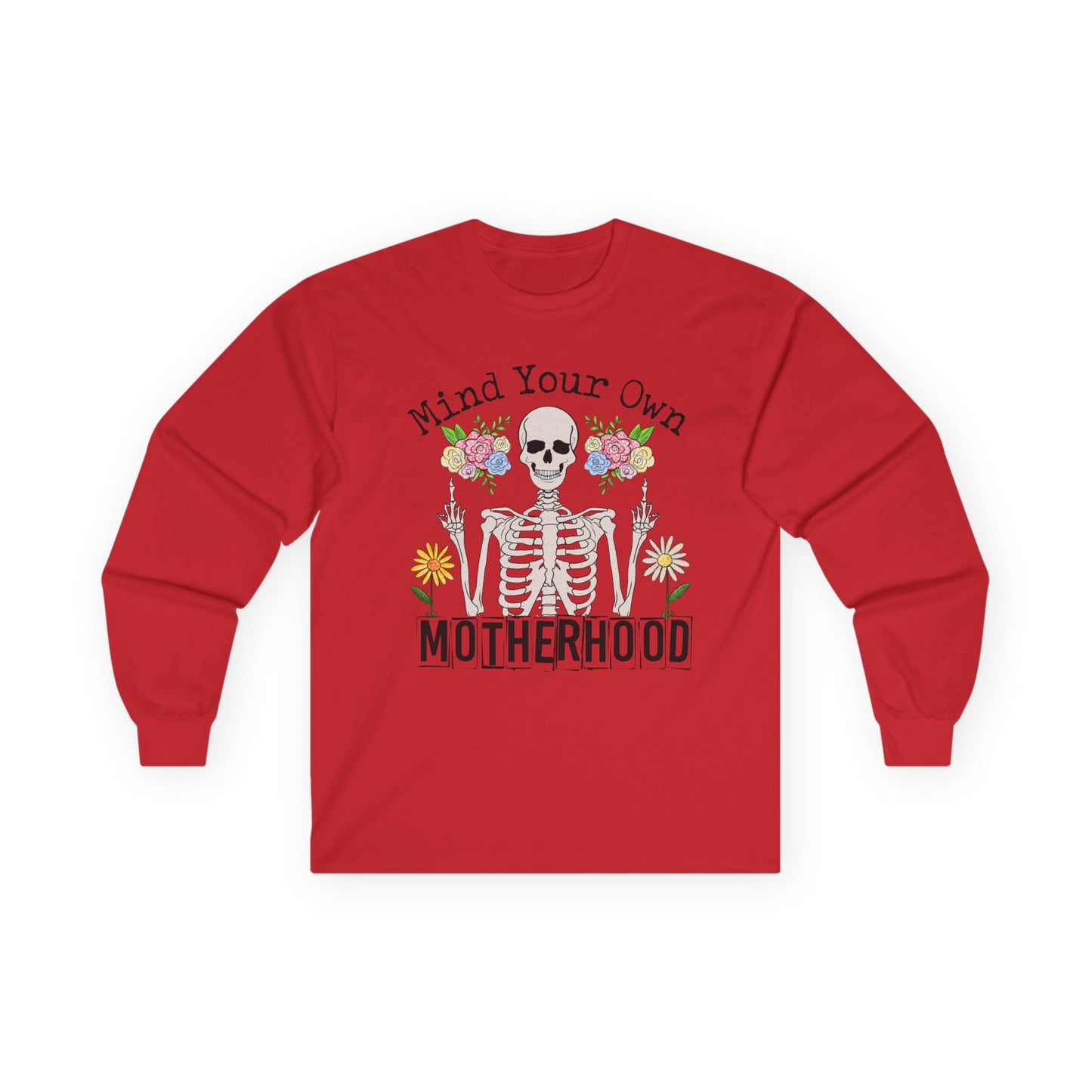 Mind Your Own Motherhood Unisex Long Sleeve Tee - Perfect for Moms & Gifts