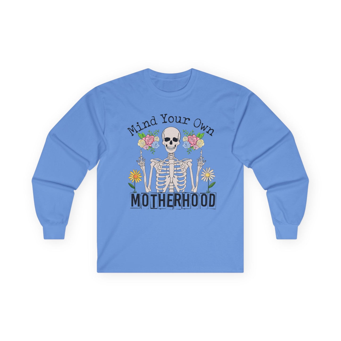 Mind Your Own Motherhood Unisex Long Sleeve Tee - Perfect for Moms & Gifts