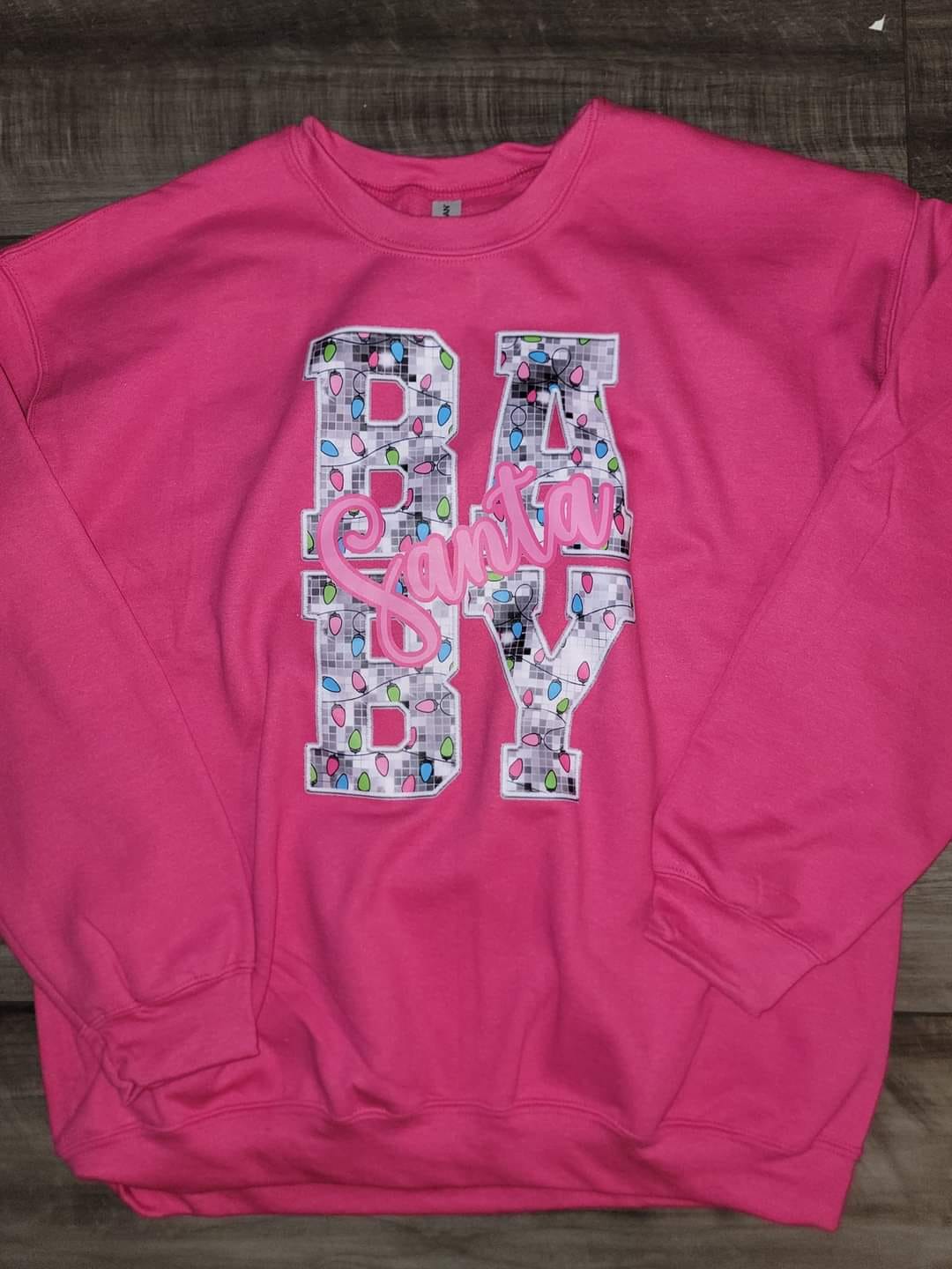 Santa Baby Sweatshirt