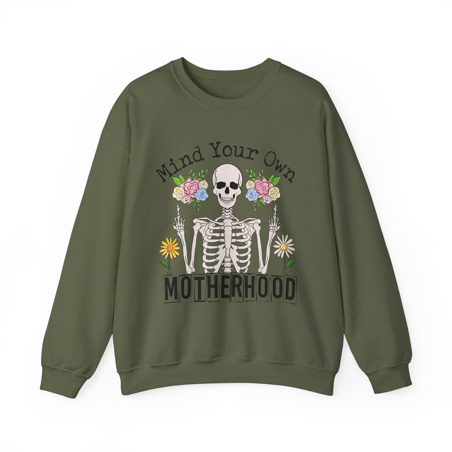 Mind Your Own Motherhood Sweatshirt | Unisex Heavy Blend Crewneck