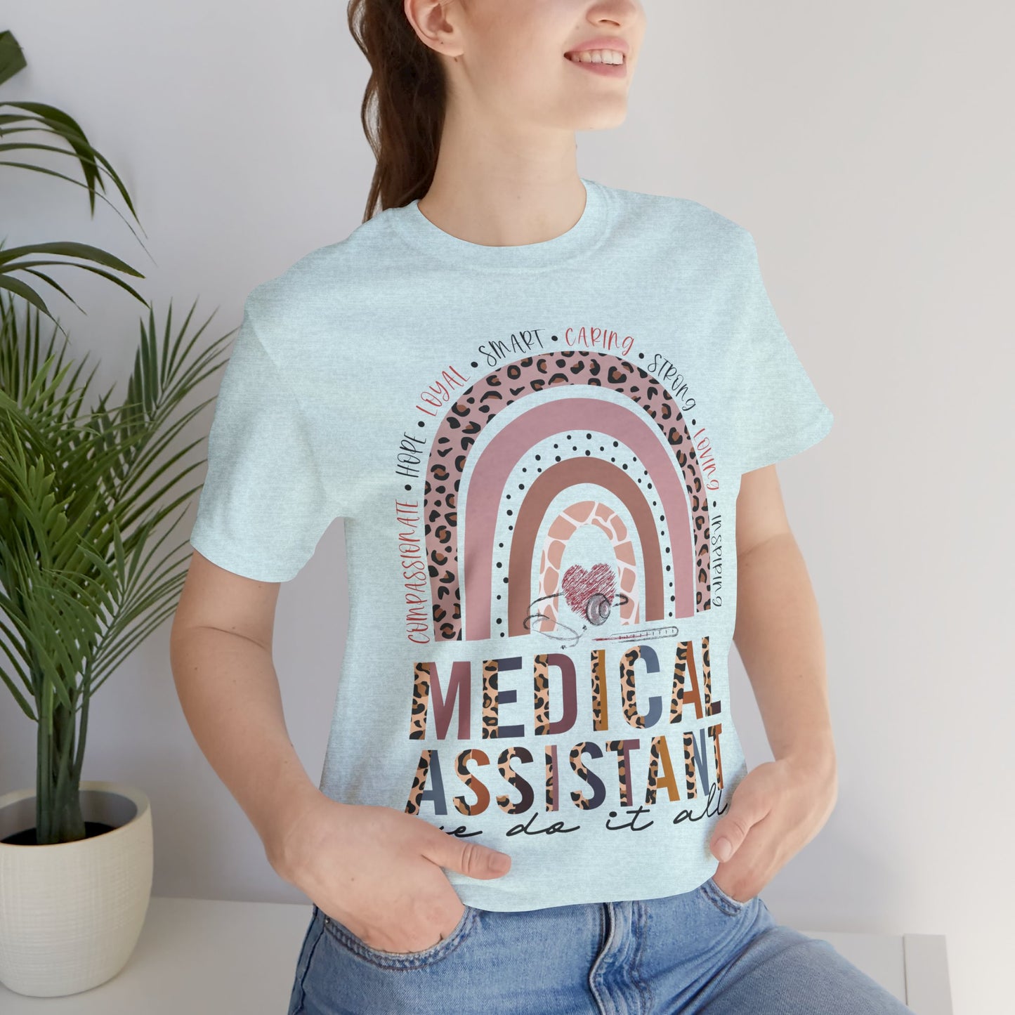 Medical Assistant Rainbow Graphic Tee - We Do It All